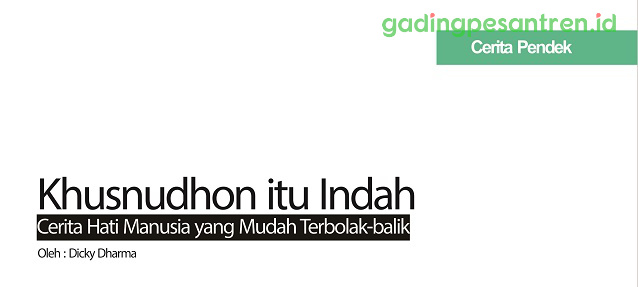 Khusnudzon itu Indah